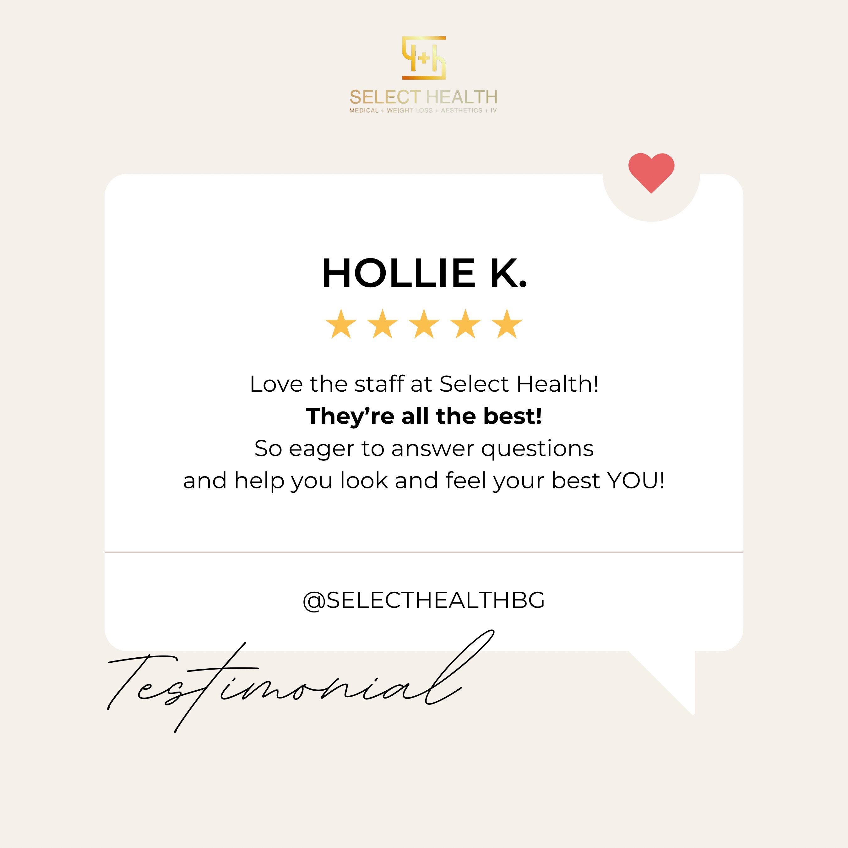 Five-star testimonial from Hollie K. praising the Select Health staff