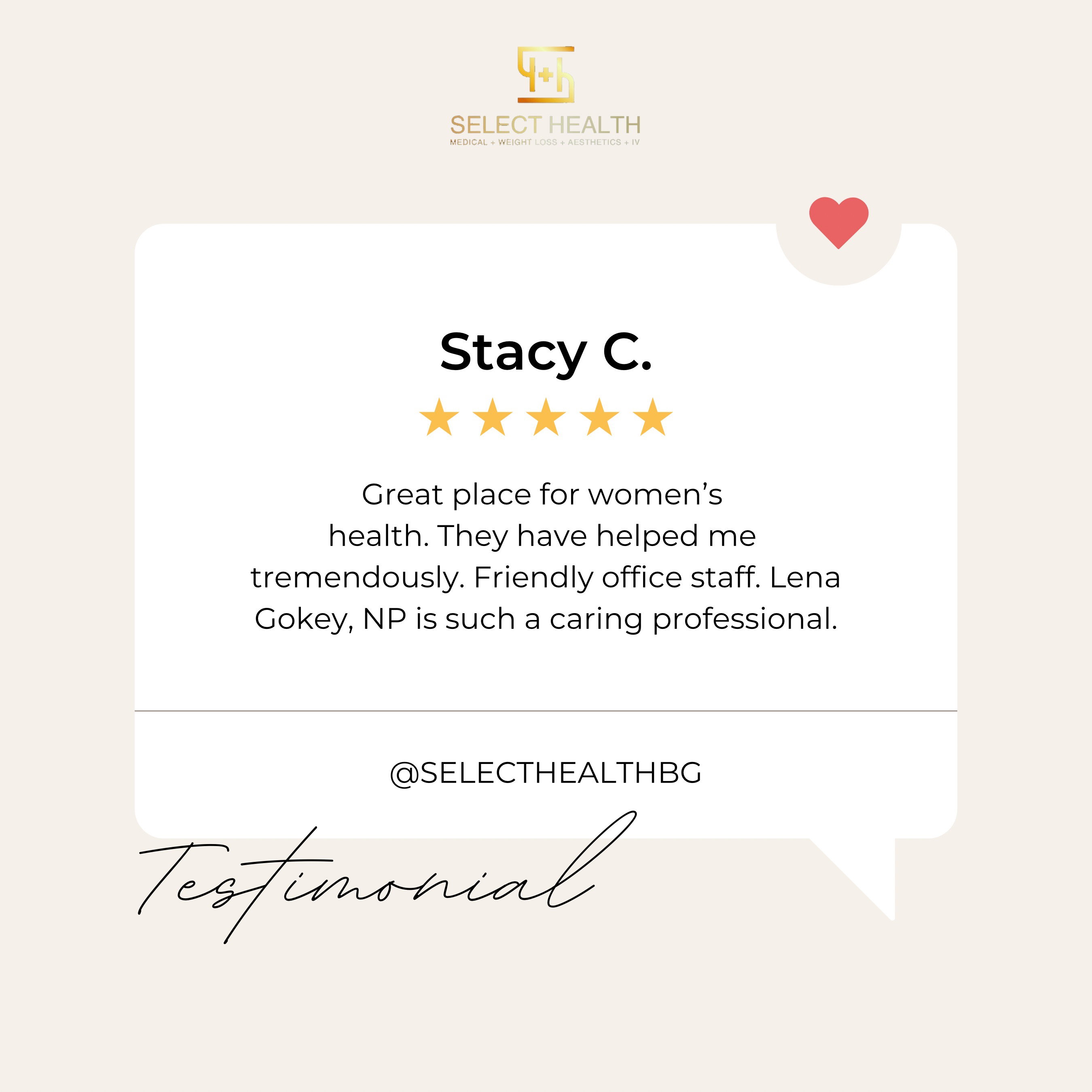 Five-star testimonial from Stacy C. praising Select Health's women's health care